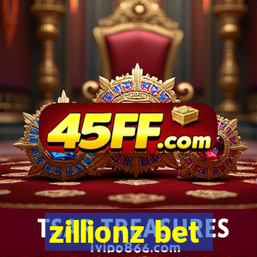 zillionz bet